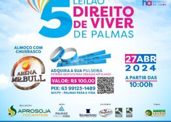 Hospital de Amor promove o 5º Leilão Direito de Viver em Palmas neste sabádo, 27