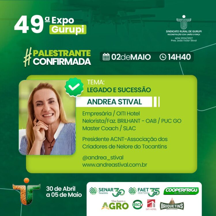 Empresária e líder do setor pecuário, Andrea Stival, compartilhará sua experiência em palestra sobre Legado e Sucessão na 49ª Expo Gurupi