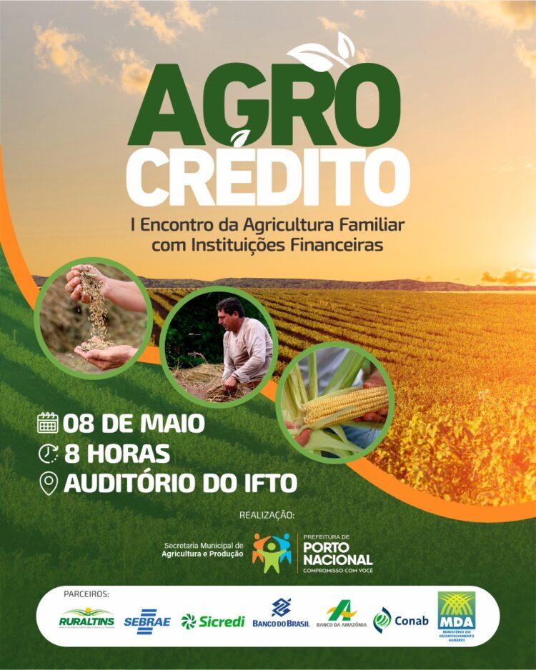 Agrocrédito: Porto Nacional realiza I Encontro de pequenos agricultores