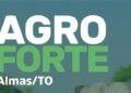 AgroForte Sudeste será realizado durante 25ºExpoAlmas