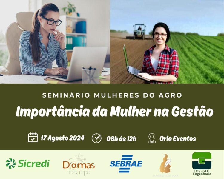 Seminário Mulheres do Agro em Porto Nacional promove capacitação para gestão eficiente de propriedades