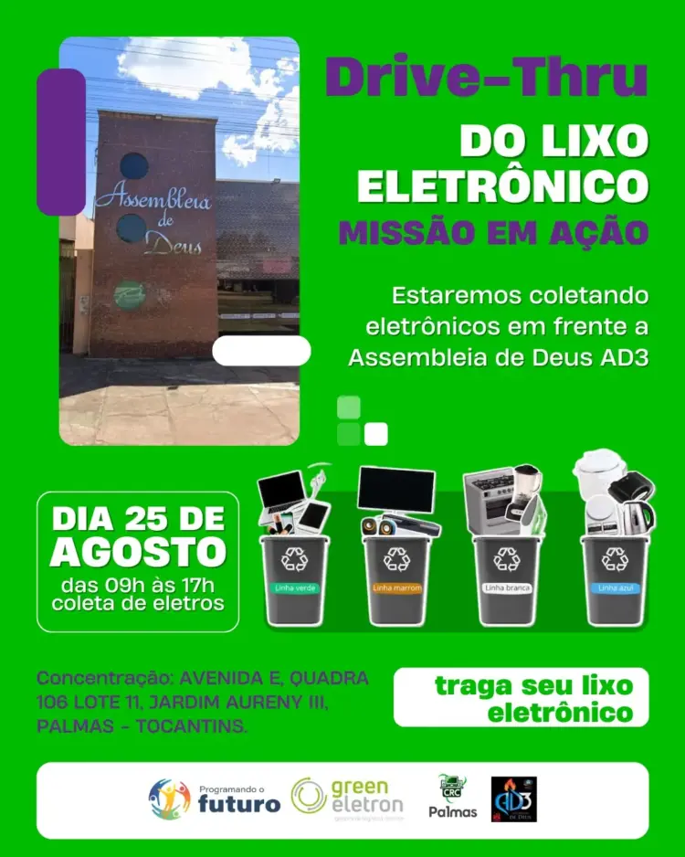 Drive-Thru de coleta de lixo eletrônico em Palmas: Projeto “Missão em Ação” realiza coleta no dia 25 de agosto
