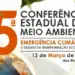 Semarh prepara a 5ª Conferência Estadual do Meio Ambiente para debater desafios da emergência climática