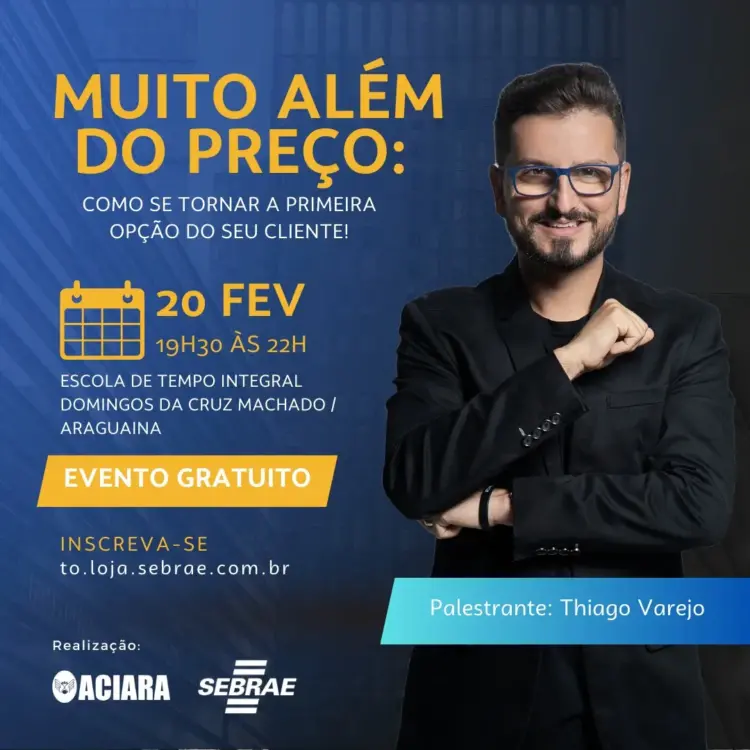 Sebrae Tocantins realiza evento gratuito sobre como se tornar a primeira opção do cliente