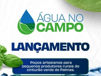 Agricultura familiar de Palmas será impulsionada com R$ 20 milhões para construção de poços artesianos