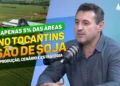 Maurício Buffon analisa cenário da soja, desafios do agro e crescimento do Tocantins